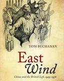 East Wind: China and the British Left, 1925-1976