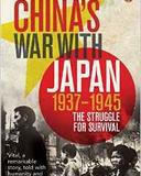 China’s War with Japan, 1937-45: The Struggle for Survival 